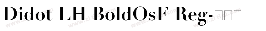 Didot LH BoldOsF Reg字体转换